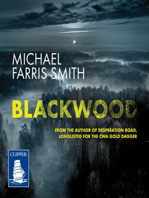 Title details for Blackwood by Michael Farris Smith - Available